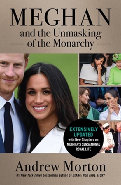 Meghan and the Unmasking of the Monarchy, Andrew Morton - Paperback - 9781538747339
