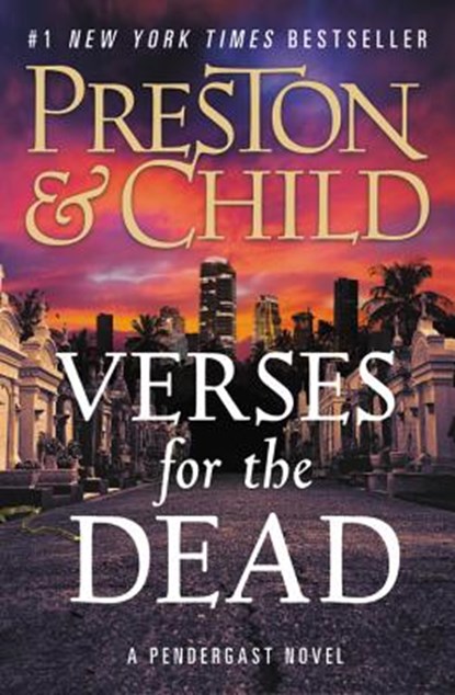 Verses for the Dead, Douglas Preston ; Lincoln Child - Paperback - 9781538747889