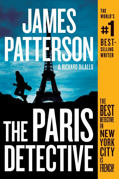 PARIS DETECTIVE, James Patterson ;  Richard Dilallo - Paperback - 9781538749968