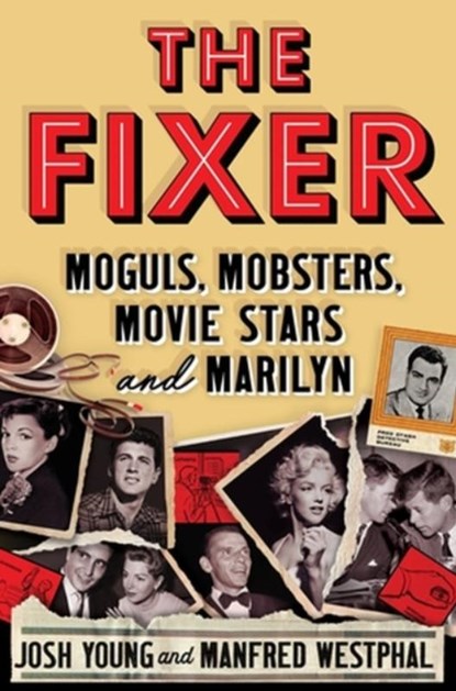 The Fixer, Josh Young ; Manfred Westphal - Gebonden - 9781538751428