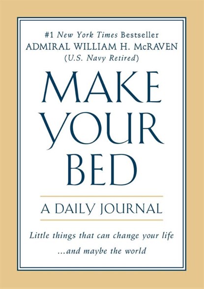 Make Your Bed: A Daily Journal, William H. McRaven - Paperback - 9781538751770