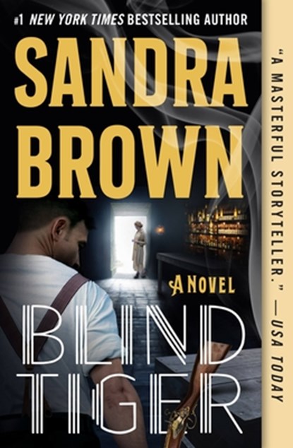 Blind Tiger, Sandra Brown - Paperback - 9781538751978