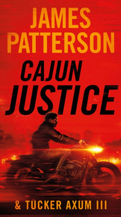 Cajun Justice, James Patterson - Paperback - 9781538752340