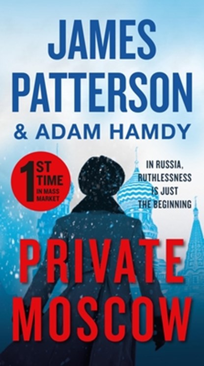 Private Moscow, James Patterson - Paperback - 9781538752630