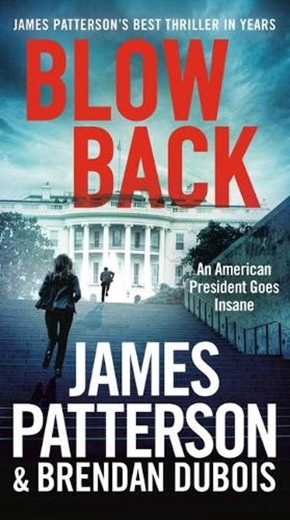 Blowback: A Thriller, James Patterson - Paperback - 9781538753071