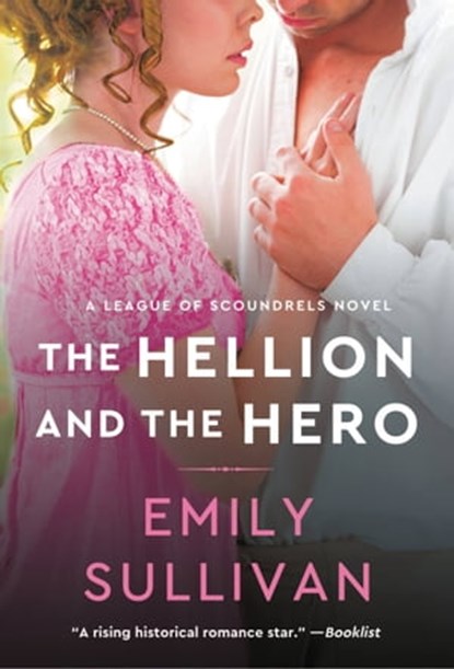 The Hellion and the Hero, Emily Sullivan - Ebook - 9781538753583