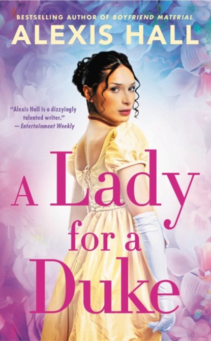 A Lady for a Duke, Alexis Hall - Paperback - 9781538753767