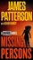 Missing Persons: A Private Novel, James Patterson - Paperback - 9781538754511