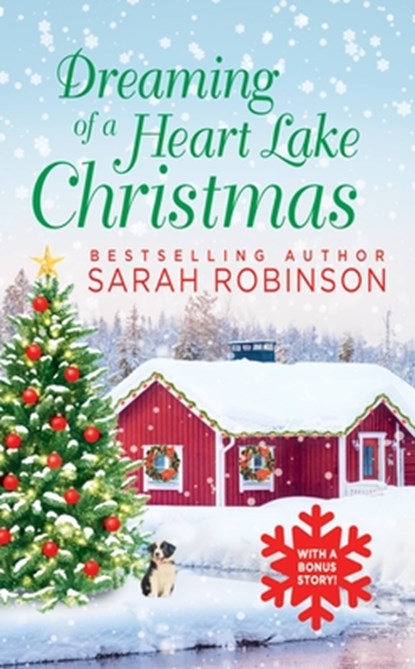 Dreaming of a Heart Lake Christmas, Sarah Robinson - Paperback - 9781538755082