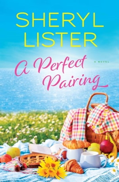 A Perfect Pairing, Sheryl Lister - Ebook - 9781538755303