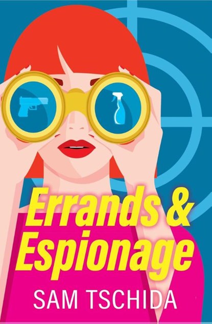 Errands & Espionage, Sam Tschida - Paperback - 9781538757215