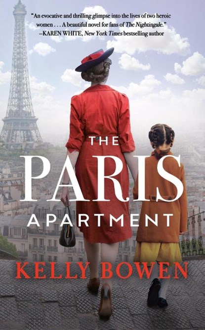 The Paris Apartment, Kelly Bowen - Paperback - 9781538757284
