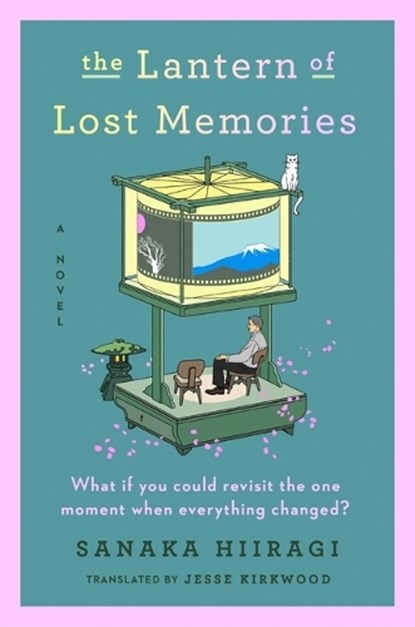 The Lantern of Lost Memories, Sanaka Hiiragi - Gebonden - 9781538757437