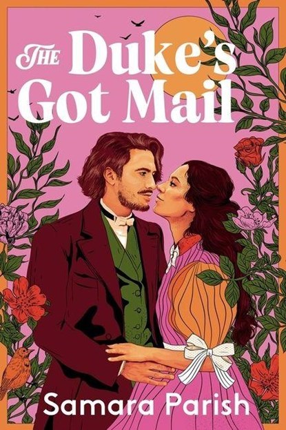 The Duke's Got Mail, Samara Parish - Paperback - 9781538757758