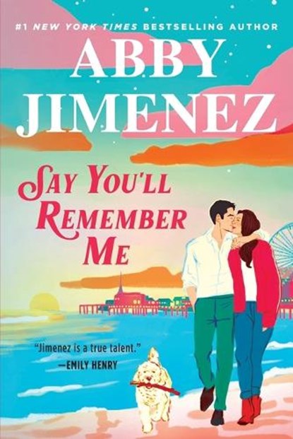 Say You'll Remember Me, Abby Jimenez - Paperback - 9781538759189