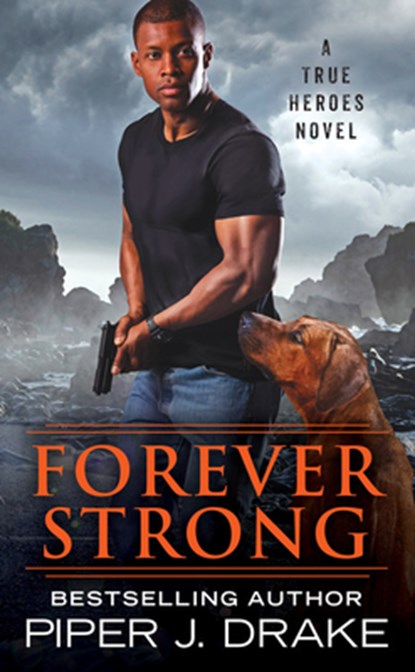 Forever Strong, Piper J. Drake - Paperback - 9781538759608