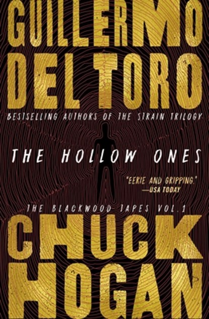 The Hollow Ones, Guillermo del Toro ; Chuck Hogan - Paperback - 9781538761755