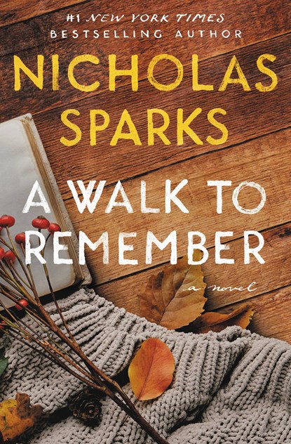 A Walk to Remember, Nicholas Sparks - Paperback - 9781538764701