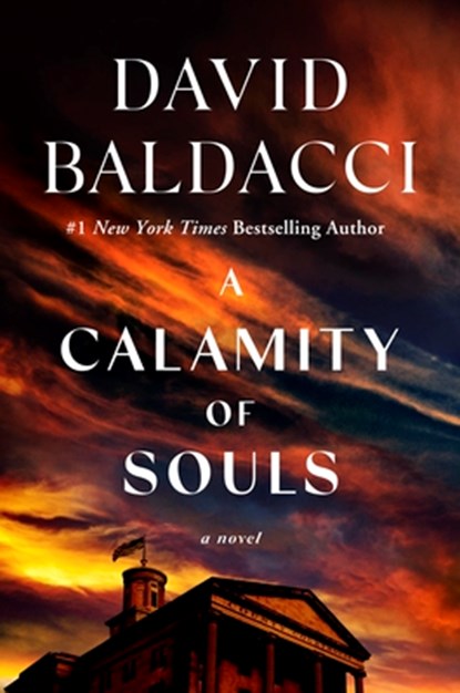 A Calamity of Souls, David Baldacci - Gebonden - 9781538765029