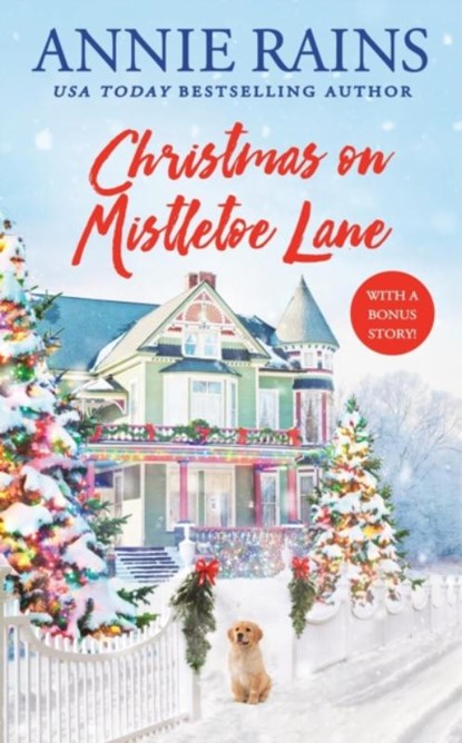 Christmas on Mistletoe Lane, Annie Rains - Paperback - 9781538767054
