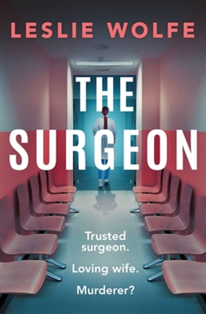 SURGEON, Leslie Wolfe - Paperback - 9781538767375