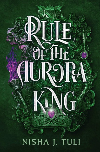 Rule of the Aurora King, Nisha J. Tuli - Paperback - 9781538767658