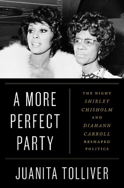 A More Perfect Party, Juanita Tolliver - Gebonden - 9781538770221