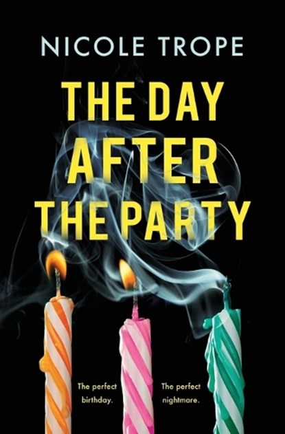 The Day After the Party, Nicole Trope - Paperback - 9781538770320