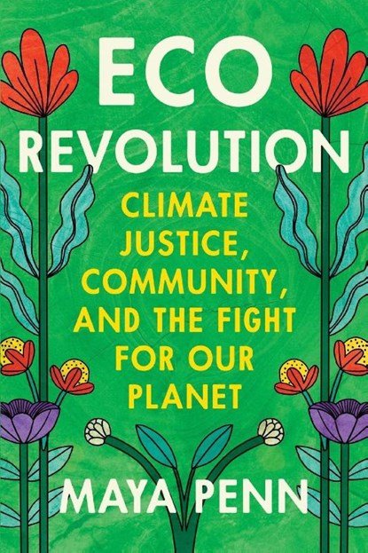 Eco Revolution, Maya Penn - Paperback - 9781538770443