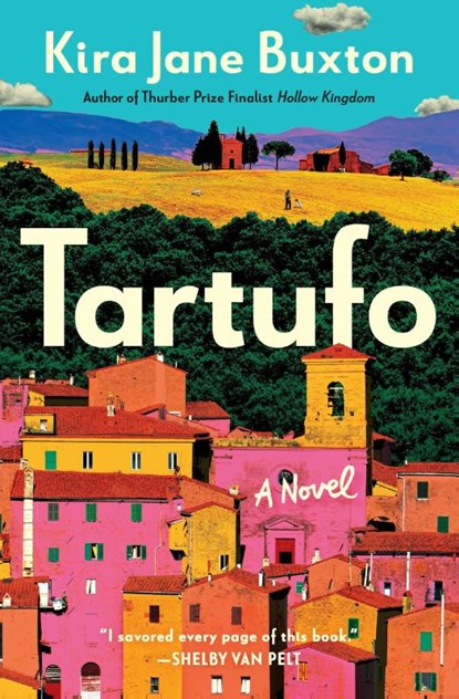 Tartufo, Kira Jane Buxton - Paperback - 9781538770825