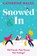 Walsh, C: Snowed in, Catherine Walsh - Paperback - 9781538770863