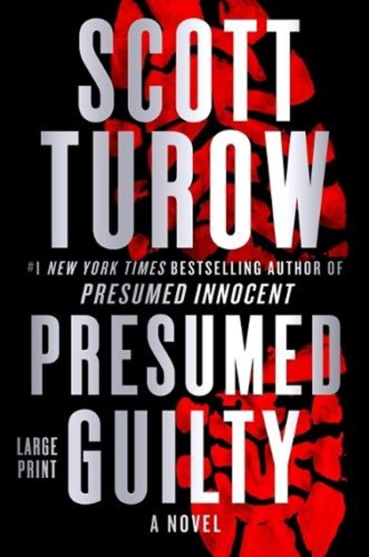 Presumed Guilty, Scott Turow - Gebonden - 9781538771082