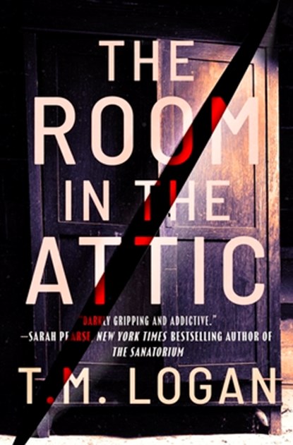 The Room in the Attic, T. M. Logan - Paperback - 9781538771891