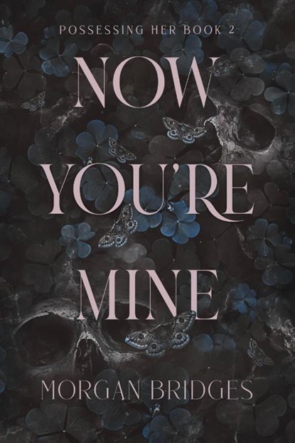 Bridges, M: Now You're Mine, Morgan Bridges - Paperback - 9781538772140