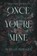 Bridges, M: Once You're Mine, Morgan Bridges - Paperback - 9781538772164