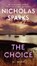 The Choice, Nicholas Sparks - Paperback - 9781538772751