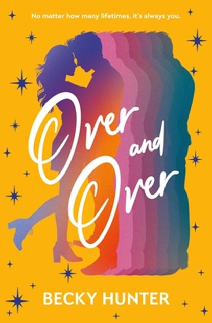 Over and Over, Becky Hunter - Paperback - 9781538773307