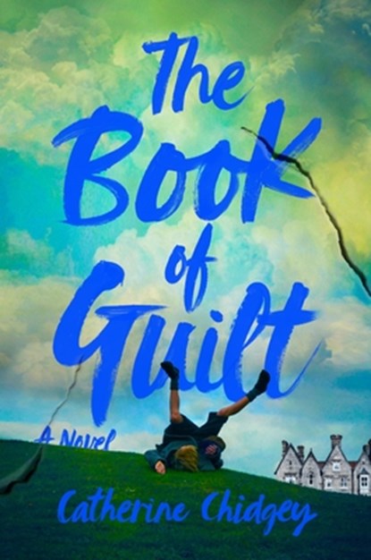 The Book of Guilt, Catherine Chidgey - Gebonden - 9781538774076