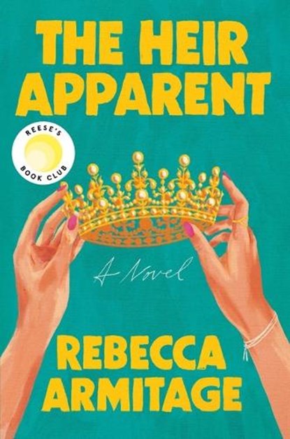 Armitage, R: Heir Apparent, Rebecca Armitage - Gebonden - 9781538776308
