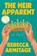 Armitage, R: Heir Apparent, Rebecca Armitage - Gebonden - 9781538776308