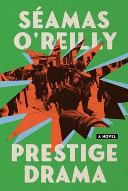 Prestige Drama, Séamas O'Reilly - Gebonden - 9781538778210