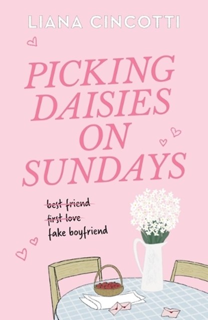 Picking Daisies on Sundays, Liana Cincotti - Paperback - 9781538779255
