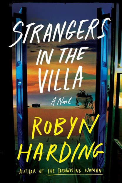 Strangers in the Villa, Robyn Harding - Paperback - 9781538780541