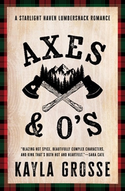 Axes and O's, Kayla Grosse - Paperback - 9781538780589