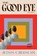 Gibson, J: Good Eye, Jess Gibson - Paperback - 9781538782552