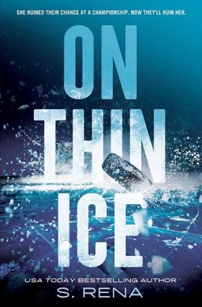 On Thin Ice, S. Rena - Paperback - 9781538782842