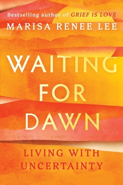 Waiting for Dawn, Marisa R. Lee - Paperback - 9781538783535