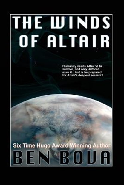 The Winds of Altair, Ben Bova - Paperback - 9781539016649