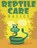 Reptile Care Basics, BLAKE,  Sheba - Paperback - 9781539109051