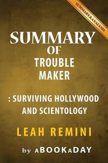 Summary of Troublemaker, REMINI,  Leah - Paperback - 9781539124085